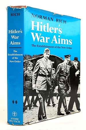 Seller image for HITLER'S WAR AIMS: THE ESTABLISHMENT OF THE NEW ORDER for sale by Stella & Rose's Books, PBFA