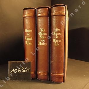 Seller image for L'Oeuvre de Franois Villon - Les farces du Moyen Age - Les quinze joies du mariage (3 volumes) for sale by Librairie-Bouquinerie Le Pre Pnard