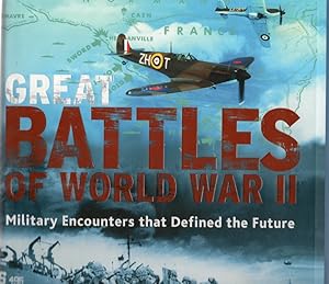 Seller image for Great Battles Of WW II Military Encounters That Defined the Future for sale by Ye Old Bookworm