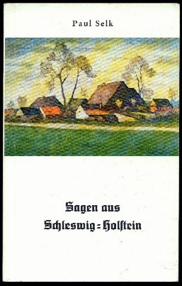 Sagen aus Schleswig-Holstein.