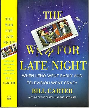 Seller image for The War For Late Night: When Leno Went Early and Television Went Crazy for sale by Blacks Bookshop: Member of CABS 2017, IOBA, SIBA, ABA