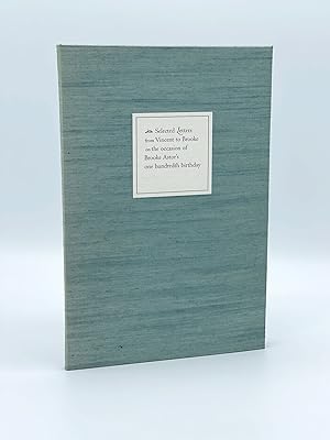 Selected Letters from Vincent to Brooke on the occasion of Brooke Astor's one hundreth birthday