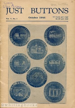 Just Buttons for Pleasure, Pastime, and Profit - Vol. V, No. 1, October 1946