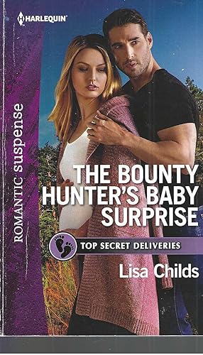 The Bounty Hunter's Baby Surprise (Top Secret Deliveries, 8)