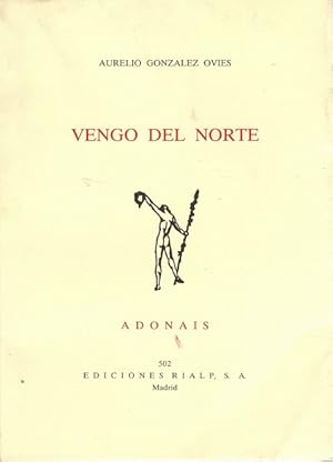 Imagen del vendedor de Vengo del Norte. Premio Adonais 1992 [PRIMERA EDICIN]. a la venta por La Librera, Iberoamerikan. Buchhandlung