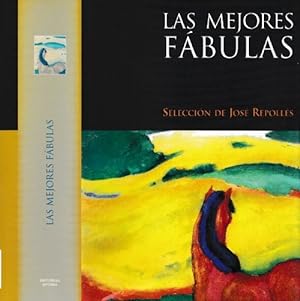 Bild des Verkufers fr Mejores Fbulas, Las. Seleccin de Jos Repolls. zum Verkauf von La Librera, Iberoamerikan. Buchhandlung