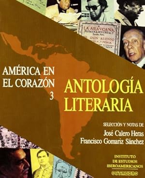Bild des Verkufers fr Amrica en el corazn 3. Antologa literaria. zum Verkauf von La Librera, Iberoamerikan. Buchhandlung