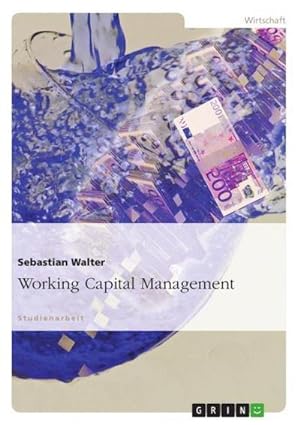 Bild des Verkufers fr Working Capital Management zum Verkauf von AHA-BUCH GmbH