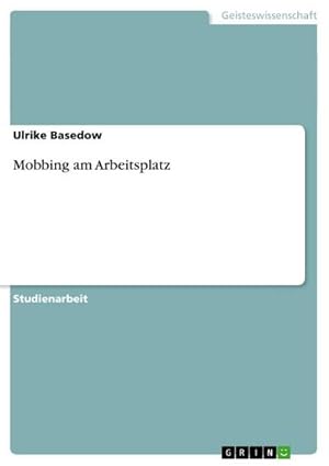 Seller image for Mobbing am Arbeitsplatz for sale by AHA-BUCH GmbH