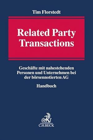 Bild des Verkufers fr Related Party Transactions : Geschfte mit nahestehenden Personen und Unternehmen bei der brsennotierten AG zum Verkauf von AHA-BUCH GmbH