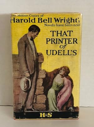 That Printer of Udell's: A Story Of The Middle West