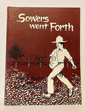 Imagen del vendedor de Sowers Went Forth: The Story of the Presbyterian Missions in New Mexico and Southern Colorado a la venta por Peninsula Books