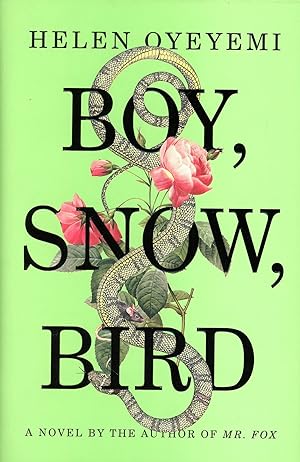 Seller image for Boy, Snow, Bird for sale by Bagatelle Books, IOBA