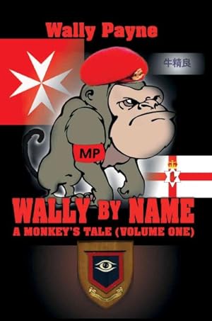 Bild des Verkufers fr Wally By Name : A Monkey's Tale zum Verkauf von GreatBookPricesUK