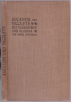 Seller image for Aucassin et Nicolette. Texte critique accompagne de paradigmes et d'un lexique. Sixieme edition. Traduction francaise par Albert Counson. for sale by Graphem. Kunst- und Buchantiquariat