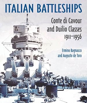 Immagine del venditore per Italian Battleships : Conte di Cavour and Duiio Classes 1911-1956 venduto da GreatBookPricesUK