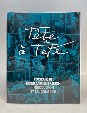 Tete a Tete: Portraits by Henri Cartier-Bresson