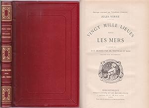 Vingt Mille Lieues sous les Mers. Illustré de 111 Dessins par de Neuville et Riou. Gravés par Hil...