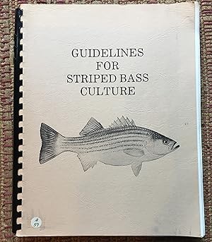 GUIDELINES for STRIPED BASS CULTURE,