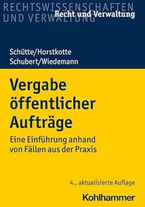 Seller image for Vergabe Offentlicher Auftrage : Eine Einfuhrung Anhand Von Fallen Aus Der Praxis -Language: german for sale by GreatBookPricesUK