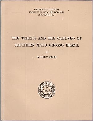 Bild des Verkufers fr The Terena and the Caduveo of Southern Mato Grosso, Brazil zum Verkauf von Graphem. Kunst- und Buchantiquariat