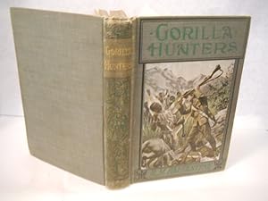 Seller image for The Gorilla Hunters for sale by Gil's Book Loft