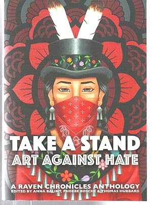 Seller image for Take a Stand, Art Against Hate: A Raven Chronicles Anthology for sale by EdmondDantes Bookseller
