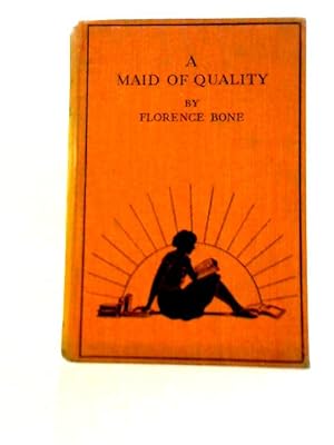 Imagen del vendedor de A Maid of Quality a la venta por World of Rare Books