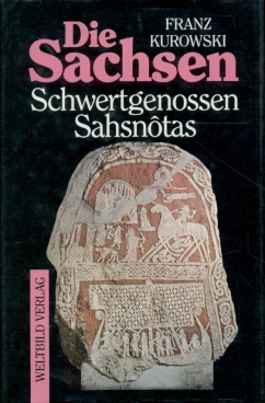 Bild des Verkufers fr Die Sachsen Schwertgenossen Sahsnotas zum Verkauf von Leipziger Antiquariat