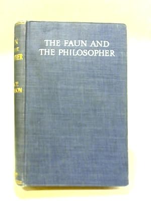 Imagen del vendedor de The Faun and The Philosopher a la venta por World of Rare Books