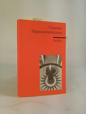 Cuentos hispanoamericanos Spanischer Text mit deutschen Worterklärungen. B2  C1 (GER)