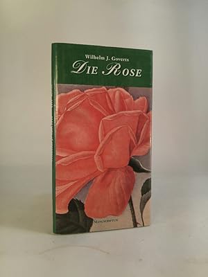 Seller image for Die Rose for sale by ANTIQUARIAT Franke BRUDDENBOOKS