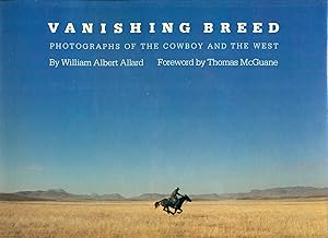 Seller image for Vanishing Breed: Photographs of the Cowboy and the West for sale by Don's Book Store