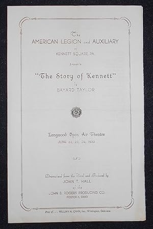 Program from a production of The Story of Kennett by Bayard Taylor presented at Longwood Gardens ...