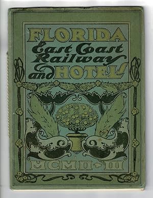 Florida east coast railway and hotels