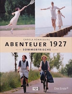 Abenteuer 1927 - Sommerfrische