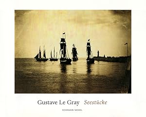 Seller image for Gustave Le Gray Seestucke / Gustave Le Gray Seascapes for sale by Diatrope Books