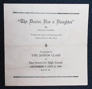 Program from a production of The Doctor Has a Daughter by George Batson by the Senior Class of Ea...