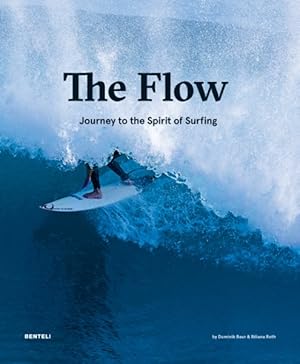 Seller image for Flow : Journey to the Spirit of Surfing for sale by GreatBookPricesUK