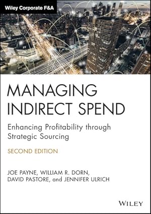 Bild des Verkufers fr Managing Indirect Spend : Enhancing Profitability Through Strategic Sourcing zum Verkauf von GreatBookPricesUK