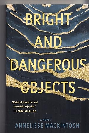 Bild des Verkufers fr Bright and Dangerous Objects zum Verkauf von Adventures Underground
