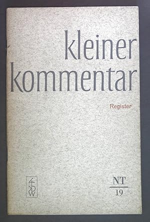 Seller image for Register. Kleiner Kommentar- Neues Testament 19. for sale by books4less (Versandantiquariat Petra Gros GmbH & Co. KG)