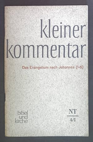 Bild des Verkufers fr Das Evangelium nach Johannes (1-6). Kleiner Kommentar- Neues Testament 4/I. zum Verkauf von books4less (Versandantiquariat Petra Gros GmbH & Co. KG)