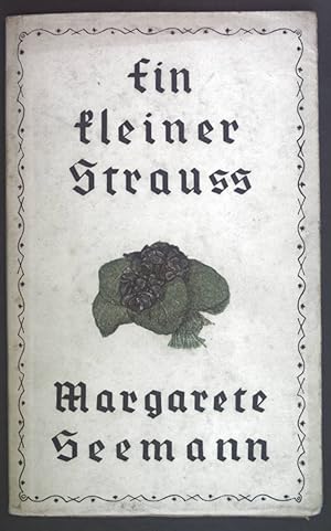 Bild des Verkufers fr Ein kleiner Strauss. zum Verkauf von books4less (Versandantiquariat Petra Gros GmbH & Co. KG)