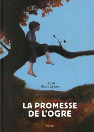 Bild des Verkufers fr la promesse de l'ogre zum Verkauf von Chapitre.com : livres et presse ancienne