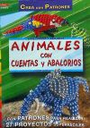 Serie Abalorios nº5. ANIMALES CON CUENTAS Y ABALORIOS