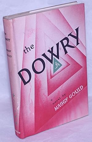 Seller image for The Dowry: a novel for sale by Bolerium Books Inc.