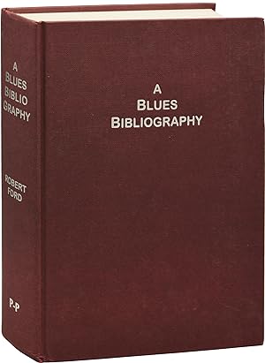 A Blues Bibliography: The International Literature of an Afro-American Music Genre