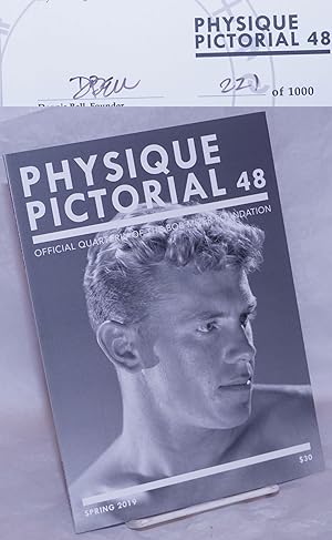 Physique Pictorial: official quarterly of the Bob Mizer Foundation; #48, Spring, 2019 [signed/lim...