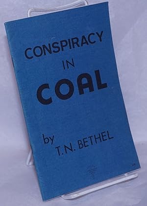 Conspiracy in coal